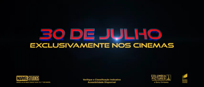 Cartão final de divulgação do filme, com a data de estreia “30 DE JULHO” e o texto “EXCLUSIVAMENTE NOS CINEMAS”, incluindo os logotipos da Marvel e da Sony.